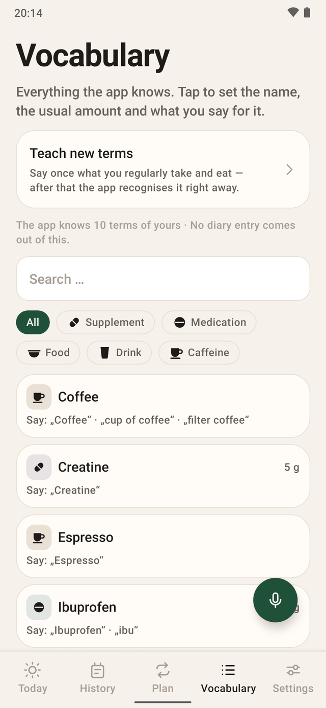 The vocabulary screen: a card to teach new terms, a search field, filters for Supplement, Medication, Food, Drink and Caffeine, and the learned terms Coffee, Creatine, Espresso and Ibuprofen with the line “Say: …” underneath each.